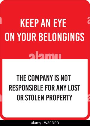 Red warning sign suitable for A4 format. Keep an eye on your belongings and private property. Stock Vector