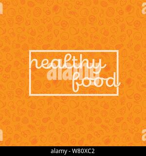 Vector illustration or banner with phrase Healthy Food on seamless orange background with fruits line icons Stock Vector