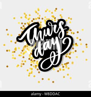 Thursday - Fireworks - Today, Day, weekdays, calender, Lettering, Handwritten, vector for greeting Stock Vector