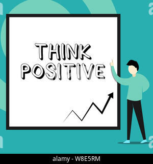 Conceptual hand writing showing Think Positive. Concept meaning The tendency to be positive or optimistic in attitude Man standing pointing up blank r Stock Photo