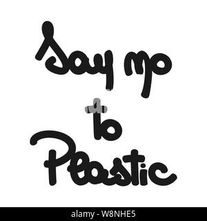 vector hand drawn lettering say no to plastic ecology motivational quote Stock Vector