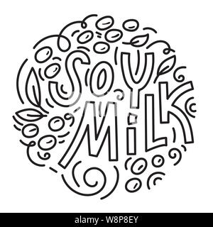 Soy milk hand drawn lettering. Soybeans and soybean plant. Doodle style, linear vector illustration. Stock Vector