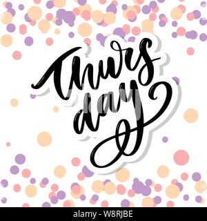 Thursday - Fireworks - Today, Day, weekdays, calender, Lettering, Handwritten, vector for greeting Stock Vector