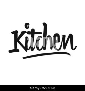 Kitchen handwritten lettering. Printable Kitchen art sign for Food and Cook topics. Stock Vector