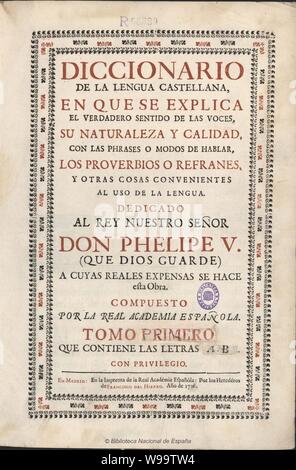 Diccionario de la lengua castellana RAE 1726 1739. Stock Photo