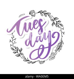 Hello Tuesday words. Quote design. Hand drawn ink lettering. Stock Vector