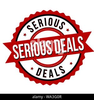 Serious deal label or sticker on white background, vector illustration Stock Vector
