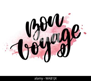 Hand drawn vector lettering. Bon voyage word by hands. Isolated vector illustration. Handwritten modern calligraphy. Inscription for postcards Stock Vector