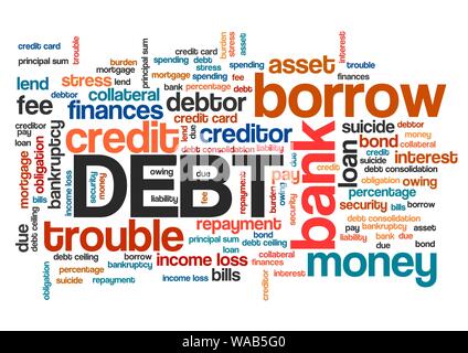 Debt keywords - finance issues and concepts tag cloud illustration. Word cloud collage concept. Stock Photo