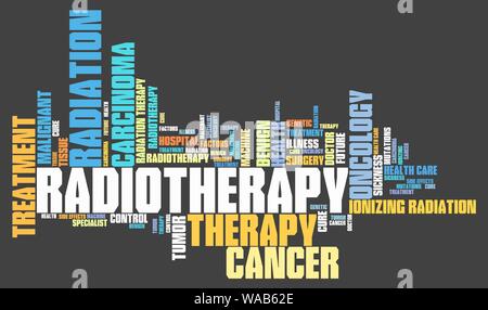 Radiation therapy cancer treatment - ionizing radiation oncology concept word cloud. Stock Photo