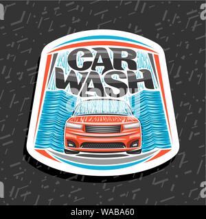 Vector logo for automatic Car Wash, poster with illustration of red sport car, flowing water and blue rotating brushing rollers, original typeface for Stock Vector