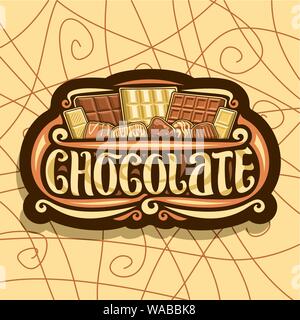 Vector logo for Chocolate, dark retro sign with choice of assorted kind of whole premium chocolate bars and heap of candies, original brush typeface f Stock Vector
