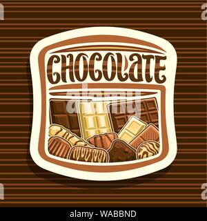 Vector logo for Chocolate, white square sign with choice of assorted kind of whole premium chocolate bars and heap of candies, original brush typeface Stock Vector