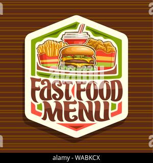 Vector logo for Fast Food, set of french fries in paper cup, fresh cheeseburger with fried steak and salad, pieces of chicken nuggets in cardboard box Stock Vector