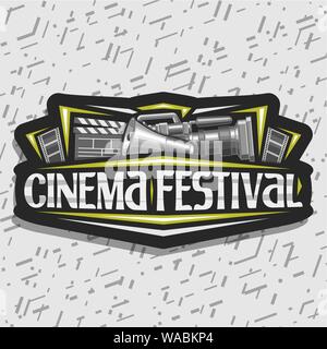 Vector logo for Cinema Festival, black decorative signage with professional film equipment, speaking trumpet, lettering for words cinema festival, ill Stock Vector