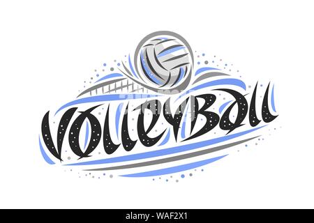 Vector logo for Volleyball, outline illustration of thrown ball in goal, original decorative brush typeface for word volleyball, abstract simplistic c Stock Vector