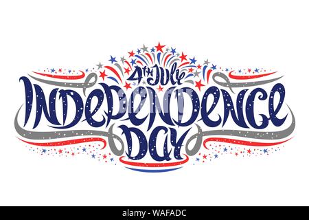 Vector greeting card for Independence Day, poster with cartoon fireworks and stars, original brush lettering for words 4th july independence day, crea Stock Vector