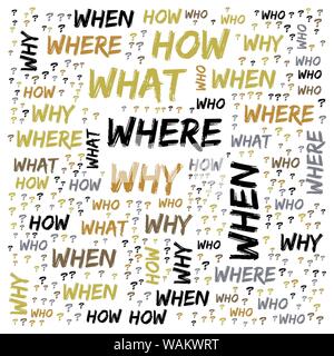 Word Cloud - Who, What, Where, When, Why and How on white background. Questions concept. Stock Photo