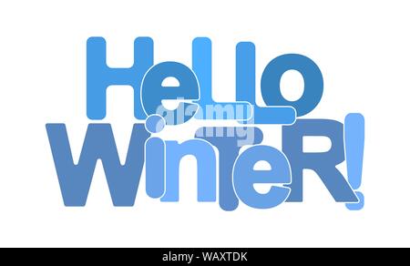 banner that says HELLO WINTER! Blue. Lettering for design and decoration. Stock Vector