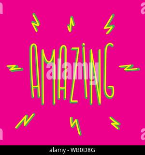 Amazing sign in hand drawn lettering. Tall custom font with vintage colors. Vibrant hues in lettering. Calligraphy for fun, decoration, web, print. Stock Vector