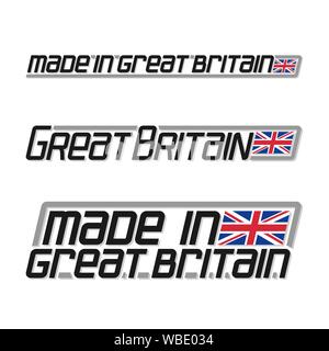 Vector illustration of logo for 'made in Great Britain', consisting of three isolated british national state flag UK and text Great Britain on white b Stock Vector