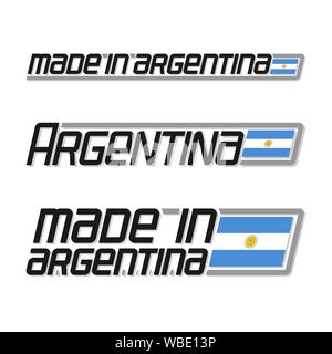 Vector illustration of logo for 'made in Argentina', consisting of three isolated flags drawings with argentinean national state flag of Argentine Rep Stock Vector