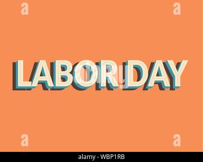 labor day simple vector design. text labor day with shadow isolated on vintage orange color, old school style Stock Vector