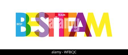 BEST TEAM. Color colorful banner, lowercase letters, simple design Stock Vector