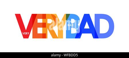 VERY BAD. Color colorful banner, lowercase letters, simple design Stock Vector