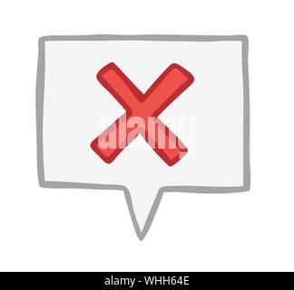 Vector illustration x mark in speech bubble. Hand drawn. Colored outlines. Stock Vector