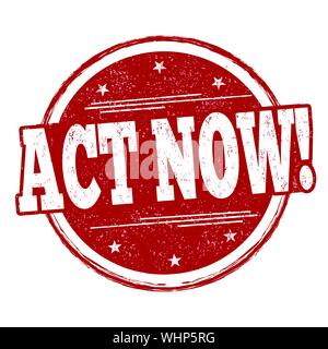 Act now sign or stamp on white background, vector illustration Stock Vector