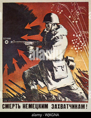 A Russian or Soviet Union World War Two propaganda poster featuring a Red Army soldier as he and his fellow troops attacked as they attacked Berlin in 1945. The caption says 'Death to the German Invaders'. Stock Photo