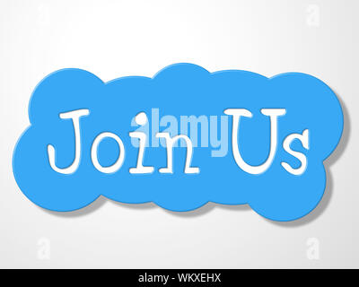 Join Us Indicating Sign Up And Apply Stock Photo - Alamy