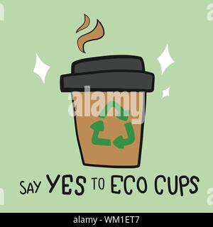 Paper hot coffee cup with word say yes to eco cup cartoon vector illustration Stock Vector