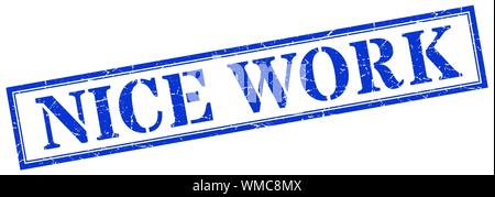 nice work stamp. nice work square grunge sign. nice work Stock Vector