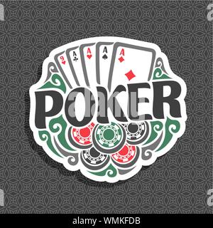 Vector logo for Poker: five playing cards of aces different suits and casino ckips for gambling game holdem poker. Stock Vector
