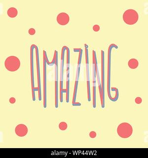 Amazing text sign in hand drawn lettering Stock Vector