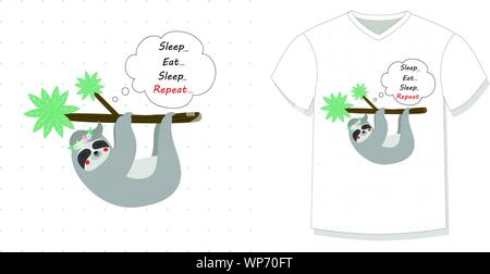 Cute funny sloth hanging on tree branch Tshirt design print motto eat sleep eat repeat polka dots white background. Animal for apparel t shirt Cartoon Stock Vector