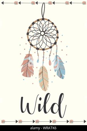 Vector image of dreamcatcher and arrows in the Boho style with the inscription Wild. Cartoon illustration for use on postcards, banners, posters, prin Stock Vector
