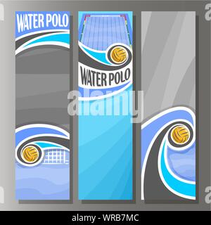 Vector vertical banners for Water Polo: 3 templates for text on water polo theme, swimming pool, flying in goal waterpolo ball on grey background. Stock Vector