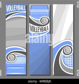 Vector set of Vertical Banners for Volleyball: 3 templates for text on volleyball theme, blue sporting court with flying ball and net on grey backgrou Stock Vector