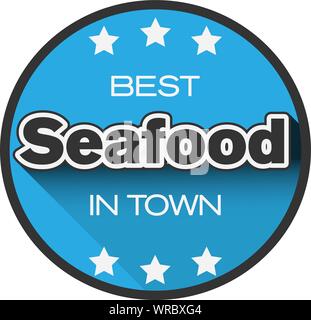 best seafood in town logo or sticker vector illustration Stock Vector