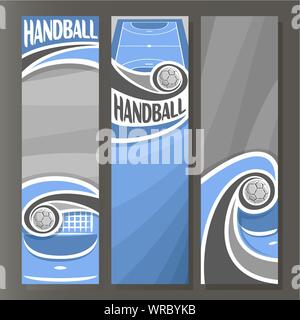 Vector vertical banners for Handball: 3 cartoon templates for text on handball theme, blue sports court with flying in goal ball on grey background. Stock Vector
