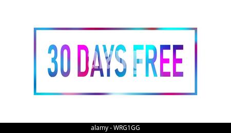 30 Days Free Trial colored neon Text label on white background Stock Vector