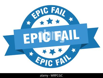 epic fail ribbon. epic fail round blue sign. epic fail Stock Vector