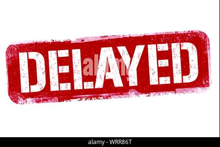 Delayed sign or stamp on white background, vector illustration Stock Vector