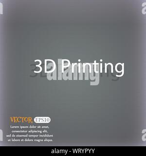 3D Print sign icon. 3d-Printing symbol. On the blue-green abstract background with shadow and space for your text. Vector Stock Vector