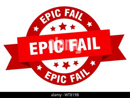 epic fail ribbon. epic fail round red sign. epic fail Stock Vector