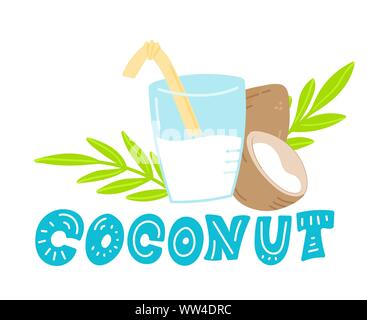 Coconut milk hand drawn lettering. Glass with milk and milk splash Doodle style, vector illustration. Stock Vector