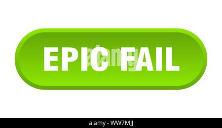 epic fail button. epic fail rounded green sign. epic fail Stock Vector